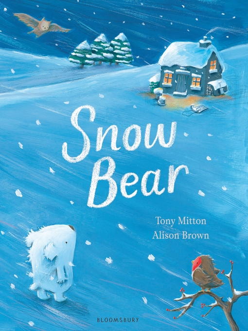 Title details for Snow Bear by Tony Mitton - Available